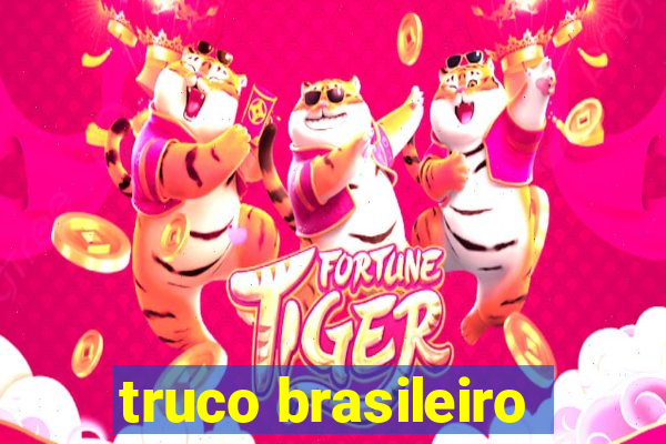 truco brasileiro-giro feliz